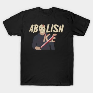 Abolish Ice T-Shirt